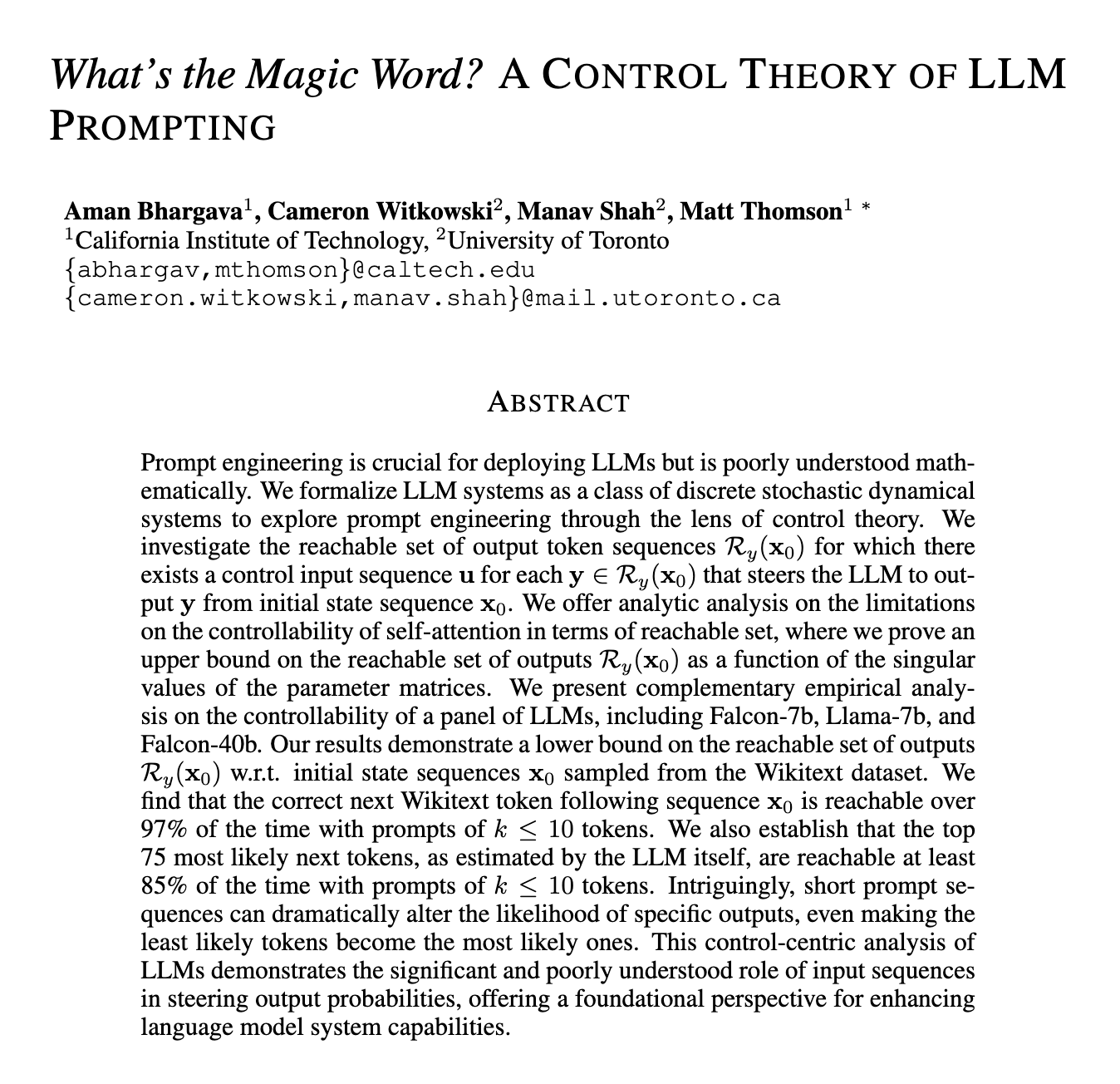Abstract of our paper, What's the Magic Word? A Control Theory of LLM
Prompting, available at arXiv:2301:04444